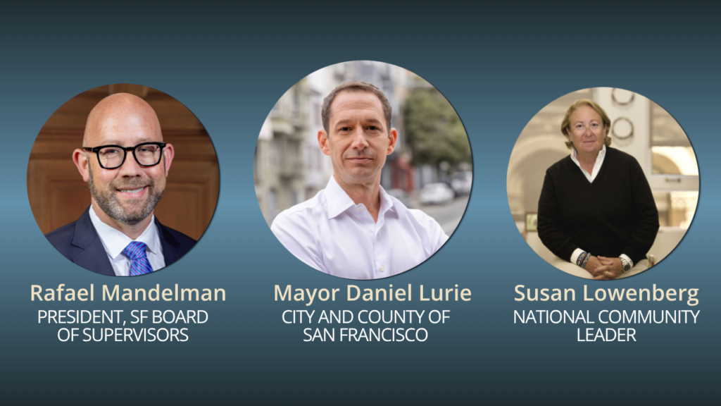 Photo: Supervisor Rafael Mandelman, Mayor Daniel Lurie, Susan Lowenberg